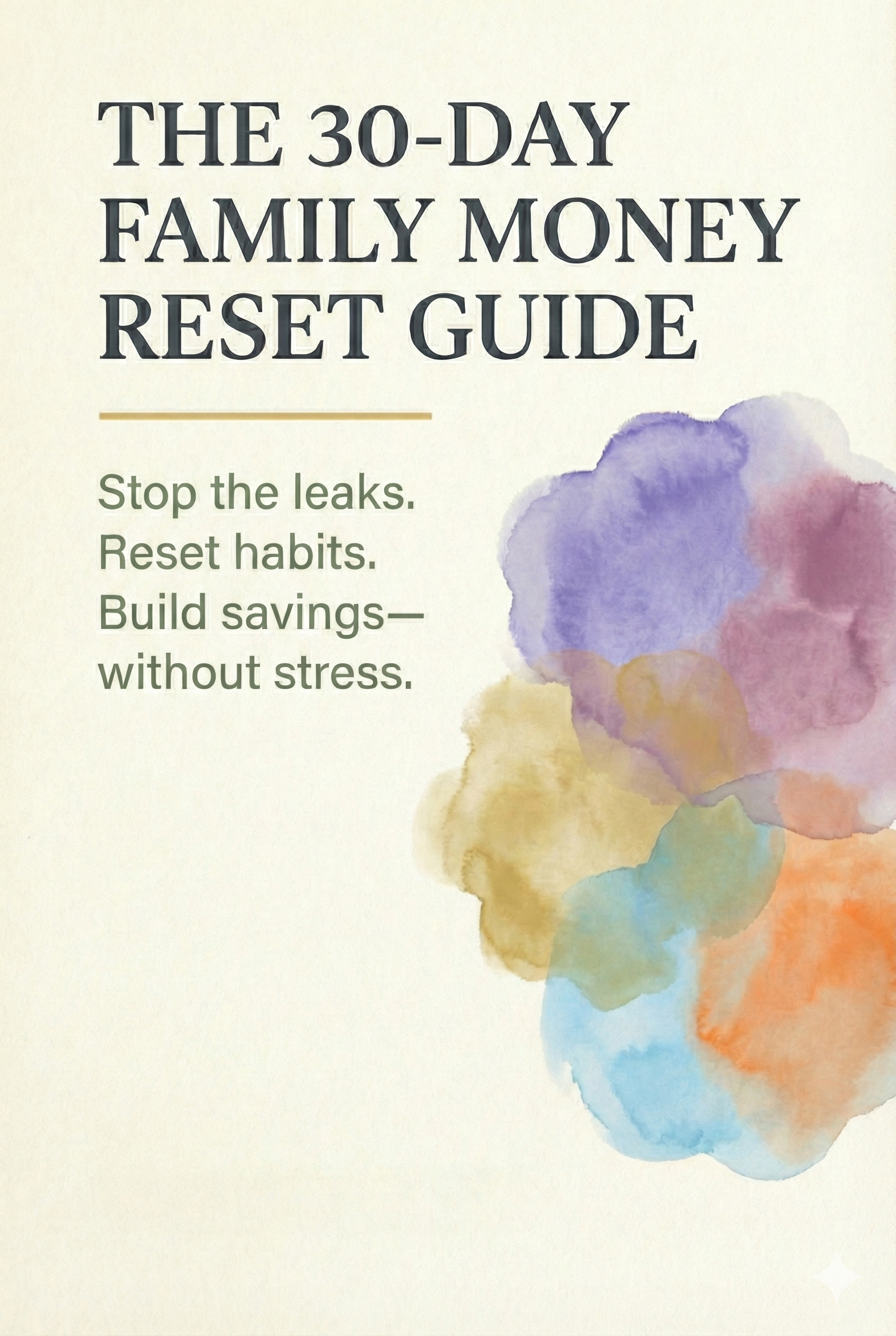 The 30-Day Family Money Reset Guide