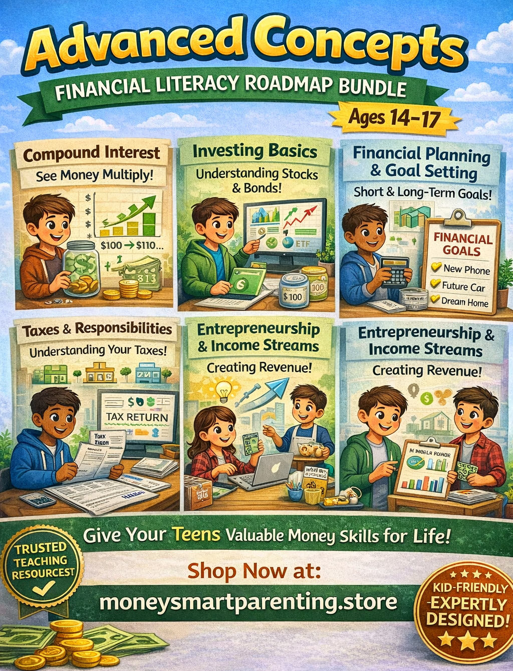 Financial Literacy Roadmap – Advanced Concepts (Ages 14–17): Preparing Teens for Real-World Money, Independence & Responsibility